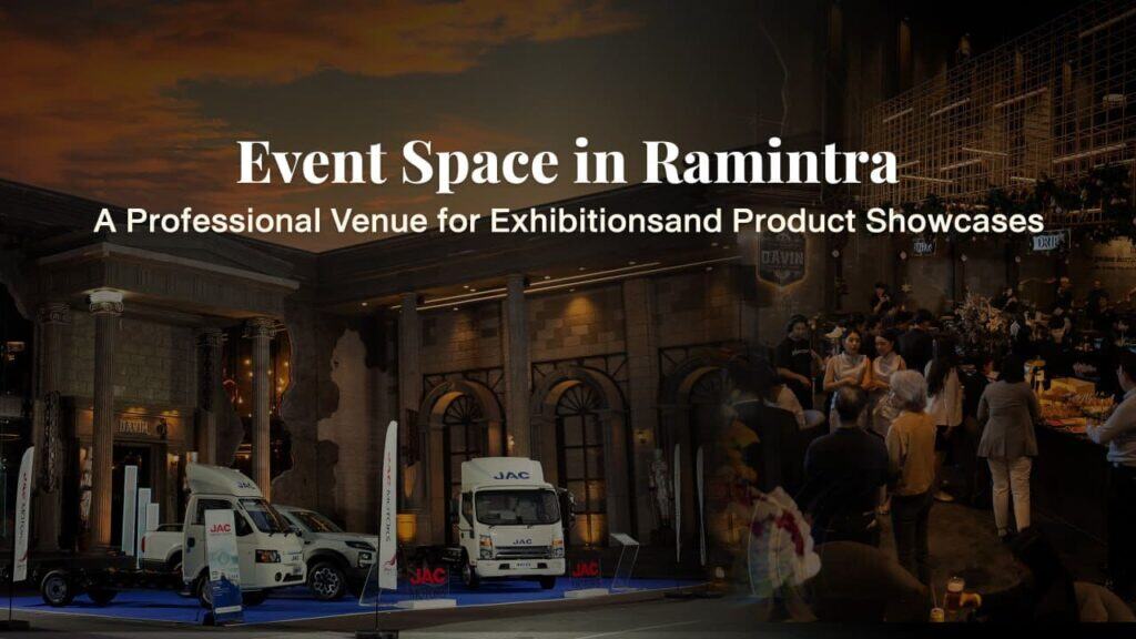 A professional event venue in Ramintra designed for exhibitions, product showcases, and full-scale corporate events