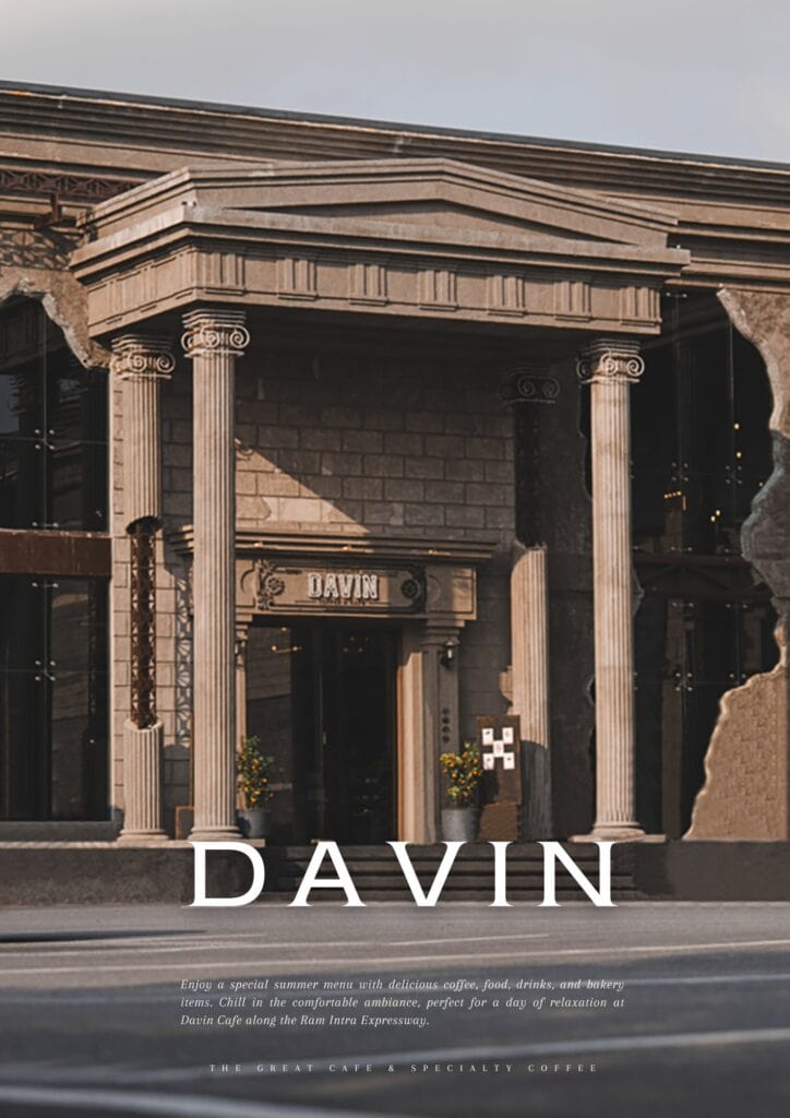ด้านหน้าของ Davin Cafe คาเฟ่กรุงเทพสไตล์ยุโรปที่โดดเด่นด้วยสถาปัตยกรรมเสาคลาสสิก บรรยากาศเหมือนแลนด์มาร์กสำหรับคนที่มองหาคาเฟ่นั่งพักผ่อนและดื่มกาแฟคุณภาพในย่านรามอินทรา
