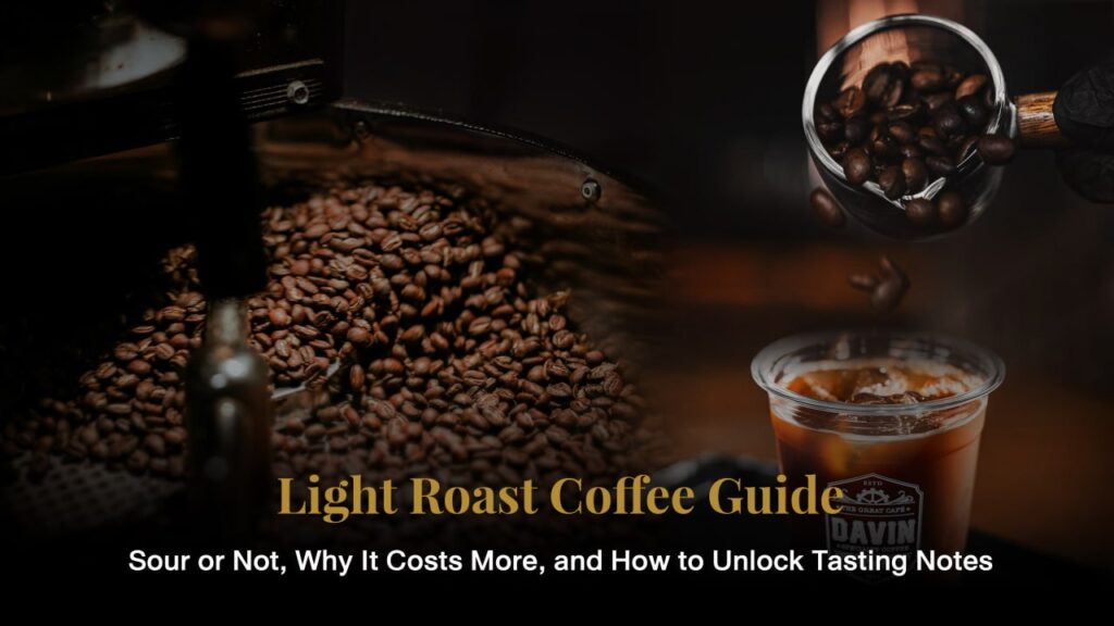 Close-up of roasted coffee beans and iced coffee at Davin Cafe, illustrating the journey of light roast coffee from bean to cup with a focus on extracting distinct tasting notes and flavor clarity