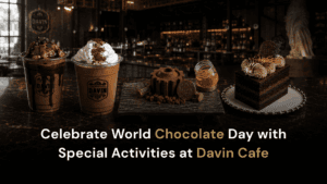 Premium Chocolate desserts and handcrafted Chocolate drinks at DAVIN CAFE in Bangkok, featuring rich chocolate cake, signature beverages, and artisanal sweets in an elegant café atmosphere for chocolate lovers and special occasions.